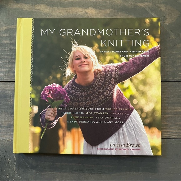 My Grandmother's Knitting Hardcover Book: Family Stories and Inspired Knits - Picture 4 of 4